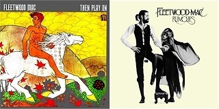 Dva benda, jedno ime, večnost izmeđ: Then Play On (1969) i Rumours (1977)