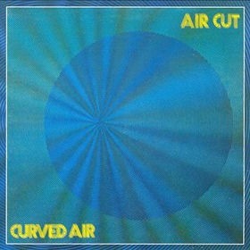Curved Air - Air Cut (1973)