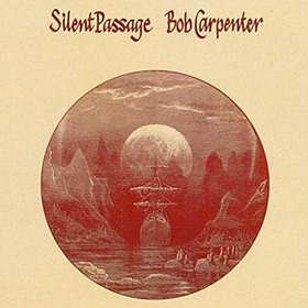 Bob Carpenter - Silent Passage (1975)