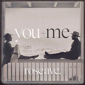 You+Me - Rose Ave. (2014)