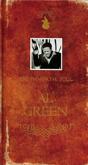 The Immortal Soul of Al Green