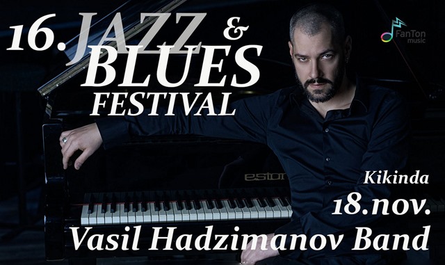 Vasil Hadžimanov Band, najava nastupa na 16. Jazz & Blues festivalu u Kikindi