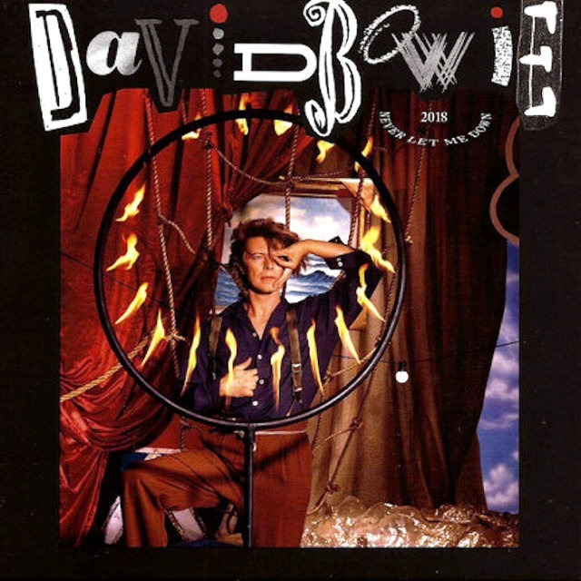 David Bowie – Never Let Me Down 2018