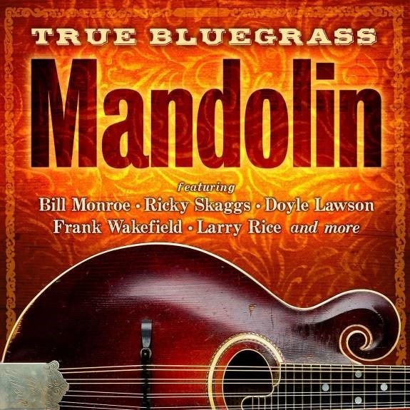 True Bluegrass Mandolin (2019)